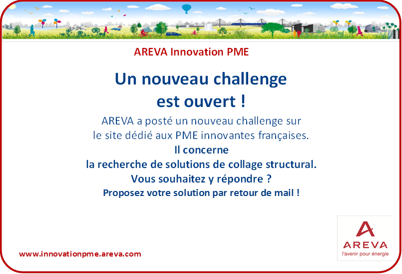 AREVA Innovation PME – Un nouveau challenge est posté : solutions de collage structural