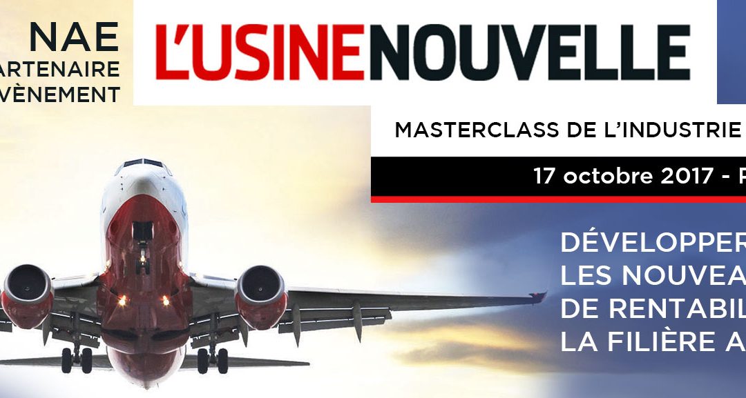 NAE en « force » lors des Masterclass de l’industrie aéronautique !