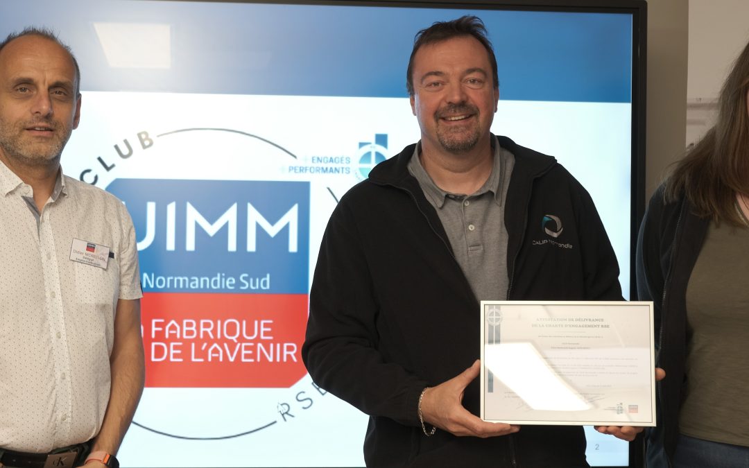 CALIP Normandie a reçu de la part de l&rsquo;UIMM Normandie Sud une charte RSE attestant de ses engagements sociaux, environnementaux et sociétaux