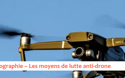Infographie – Les moyens de lutte anti-drone