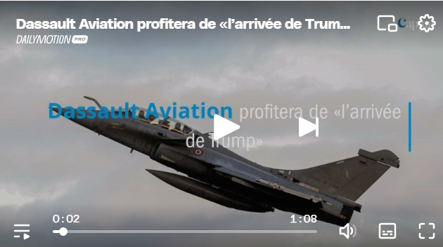 Dassault Aviation profitera de «l’arrivée de Trump» et du bazooka de l’Allemagne